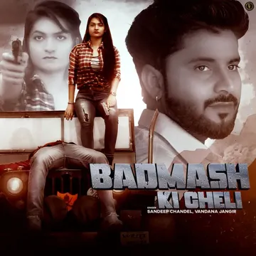 Badmash Ki Cheli-cover