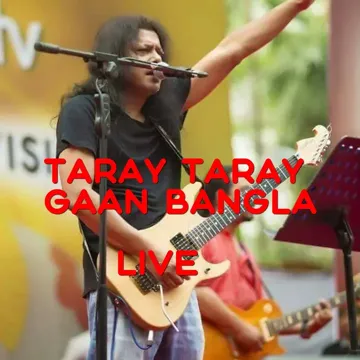 Taray Taray Gaan Bangla (Live)