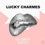 No Sweat(LNA Remix)