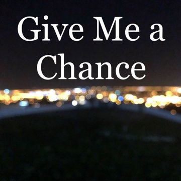 Give Me A Chance-cover