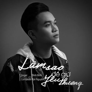 Làm Sao Để Giữ Yêu Thương-cover