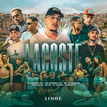 Lacoste (feat. MC Guizinho 018, Igor Sales, DJ Tawan & Diamante)