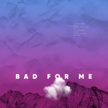 Bad for Me-cover