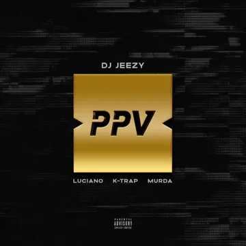 PAY PER VIEW (feat. Luciano, Murda & K-Trap)-cover