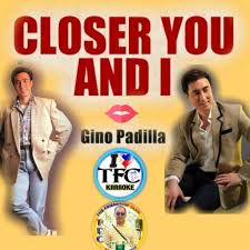 Closer You And I