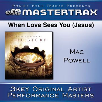 When Love Sees You (Jesus)