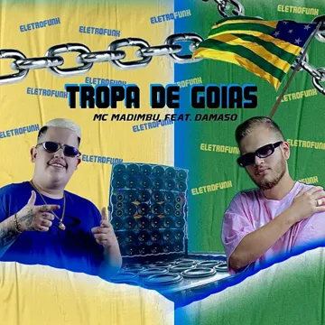 Tropa de Goiás Eletrofunk-cover