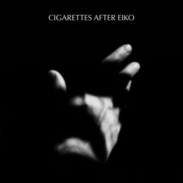 Cigarettes After Eiko