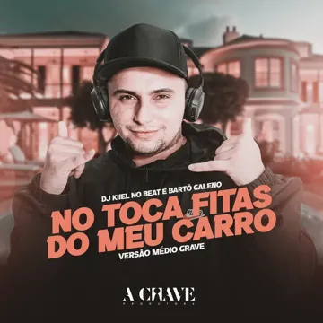 No Toca Fitas do Meu Carro (feat. Bartô Galeno) (Versão Médio Grave)-cover