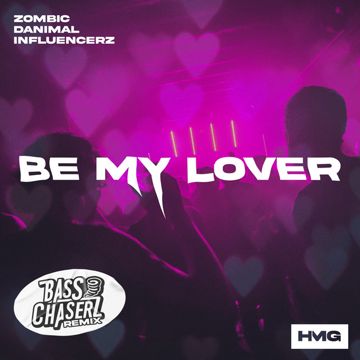 Be My Lover - Bass Chaserz Remix-cover