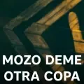 Mozo Deme Otra Copa