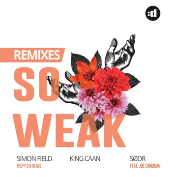 So Weak (feat. Joe Cardigan) (Simon Field Remix)-cover
