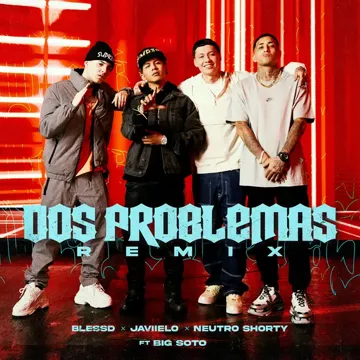 Dos Problemas (feat. Big Soto) [Remix]-cover