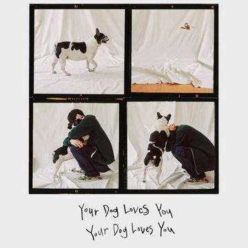 Your Dog Loves You (Feat. Crush)-cover