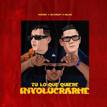 Tu Lo Que Quiere Involucrarme-cover