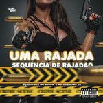 Uma Rajada - Sequência de Rajadão-cover