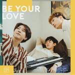Be Your Love-cover