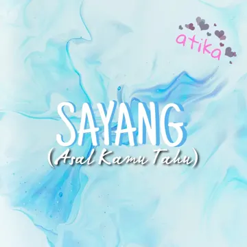 Sayang (Asal Kamu Tahu)