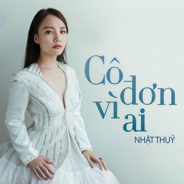 Cô Đơn Vì Ai-cover