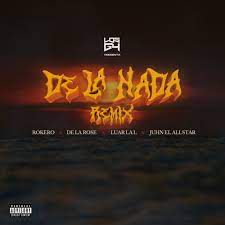 De la Nada (feat. Juhn & De La Rose) [Remix]-cover