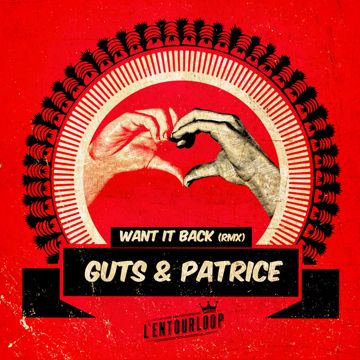 Want It Back - L'Entourloop & Troy Berkley Remix-cover