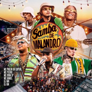 SAMBA DE MALANDRO (part. DJ WN, DJ GM, MC Ryan SP, MC Piedro e MC Daniel)-cover