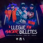 Llegue Pa Hacer Billetes-cover