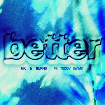 Better (feat. Teddy Swims) (Mollie Collins Remix)-cover