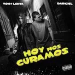 Hoy Nos Curamos (feat. Darkiel)-cover