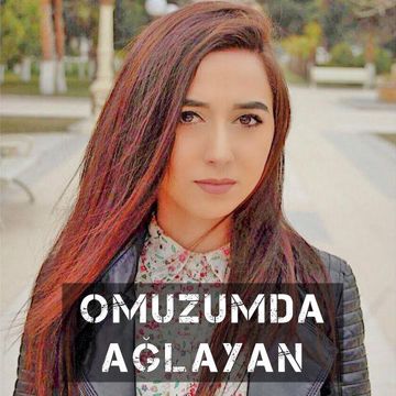 Omuzumda ağlayan bir sen