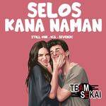 Selos Kana Naman-cover