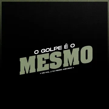 O Golpe É o Mesmo-cover