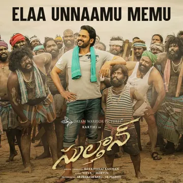 Elaa Unnaamu Memu (From "Sulthan")-cover