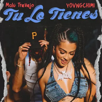 Tu Lo Tienes (feat. YOVNGCHIMI)-cover
