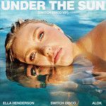 Under The Sun (with Alok)(Switch Disco VIP Mix)(Remix)-cover