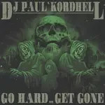 Go Hard or Get Gone-cover