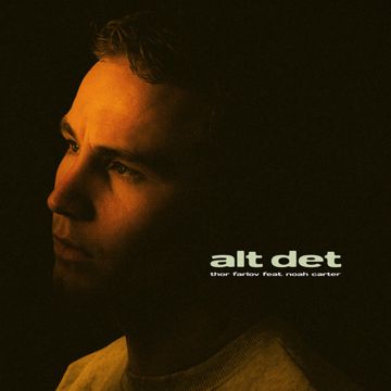 Alt Det (feat. Noah Carter)-cover