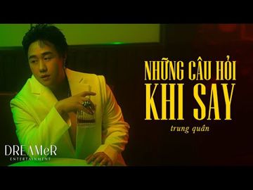 Những Câu Hỏi Khi Say-cover