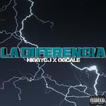 La Diferencia(feat. OgCale)
