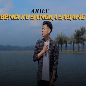 Benci Kusangka Sayang-cover