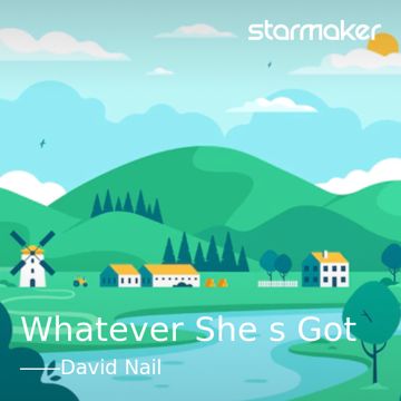 Whatever She's Got
