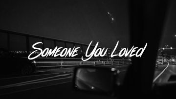Someone You Loved (Higher Key) 