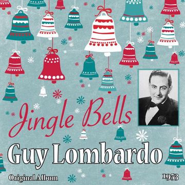 guy-lombardo-and-his-royal-canadians-jingle-bells-cover-image