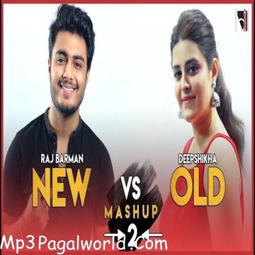 New Vs Old Bollywood (Mashup)-cover