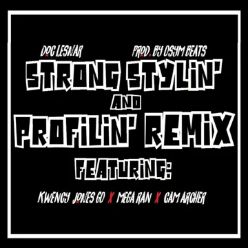 Strong Stylin' & Profilin' (Remix)-cover