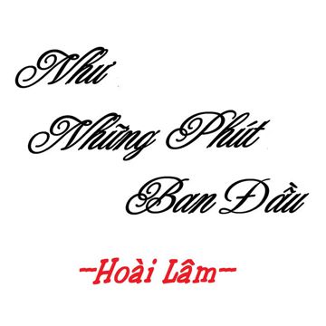 Như Những Phút Ban Đầu-cover