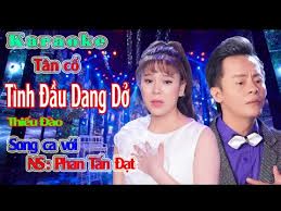 Tân Cổ Tình Đầu Dang Dở 