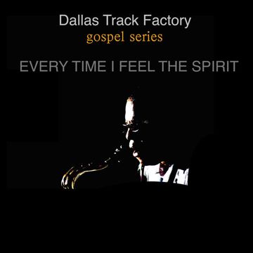 Every Time I Feel the Spirit-cover