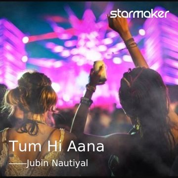 Tum Hi Aana