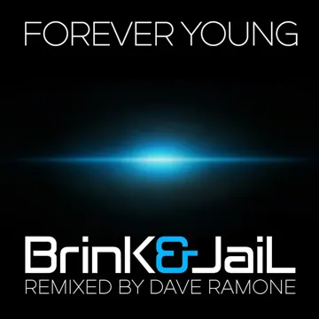 Forever Young (Extended Version Remixed By Dave Ramone)